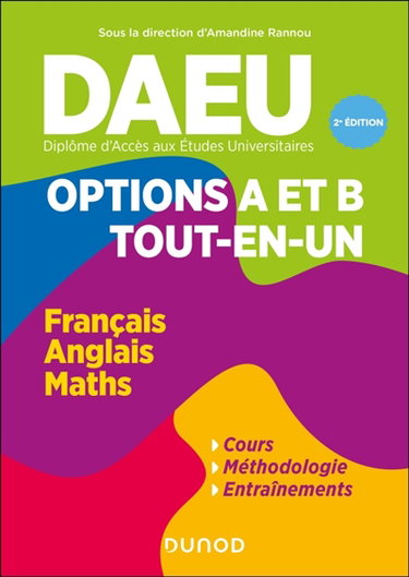 Couverture de DAEU, diplôme d'accès aux études universitaires : options A et B, tout-en-un : français, anglais, maths