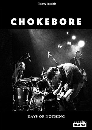 Couverture de Chokebore : days of nothing