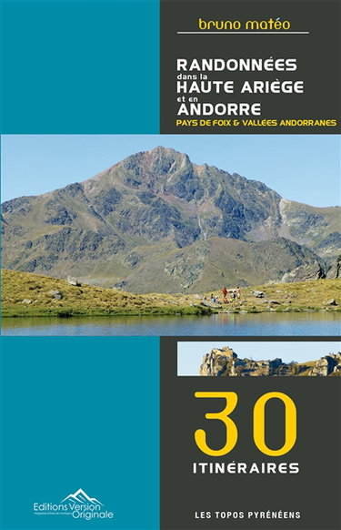 Couverture de Randonnées dans la haute Ariège et en Andorre (pays de Foix & vallées andorranes)