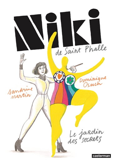 Couverture de Niki de Saint Phalle : le jardin des secrets
