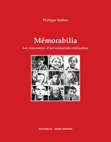 Couverture de Mémorabilia : les rencontres d'un scénariste-réalisateur