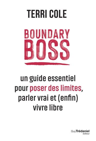 Couverture de Boundary boss : un guide essentiel pour poser des limites, parler vrai et (enfin) vivre libre