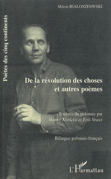 Couverture de De la révolution des choses : et autres poèmes