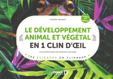 Couverture de Le développement animal et végétal en 1 clin d'oeil : licence SVT, prépas