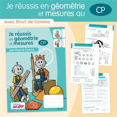 Couverture de Je réussis en géométrie et mesures au CP : avec Bout de Gomme