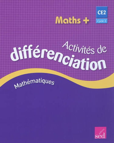 Couverture de Maths + cycle 3 CE2 : activités de différenciation