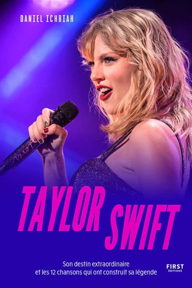 Couverture de Taylor Swift : son destin extraordinaire et les 12 chansons qui ont construit sa carrière
