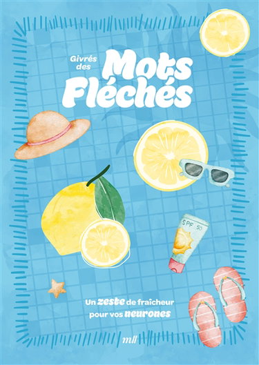 Couverture de Givrés des mots fléchés : un zeste de fraîcheur pour vos neurones