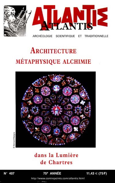 Couverture de Atlantis, n° 407. Architecture, métaphysique, alchimie : dans la lumière de Chartres