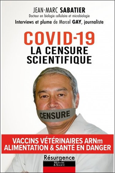 Couverture de Covid-19 : la censure scientifique : vaccins vétérinaires ARNm, alimentation & santé en danger