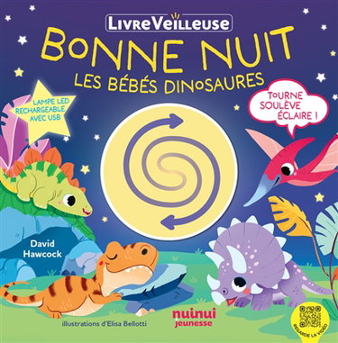 Couverture de Bonne nuit les bébés dinosaures : livre veilleuse