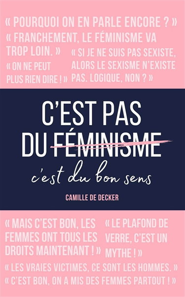 Couverture de C'est pas du féminisme, c'est du bon sens