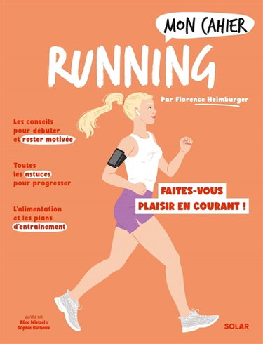 Couverture de Mon cahier running : pour mincir et se faire plaisir en courant !