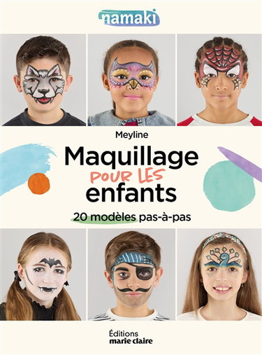 Couverture de Maquillage pour les enfants : 20 modèles pas-à-pas