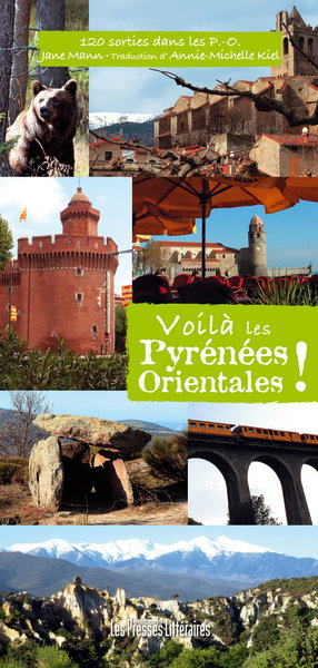 Couverture de Voilà les Pyrénées-Orientales ! : 120 sorties dans les P.-O.