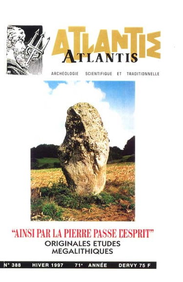 Couverture de Atlantis, n° 388. Ainsi par la pierre passe l'esprit : originales études mégalithiques
