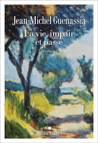 Couverture de La vie, impair et passe : roman musical