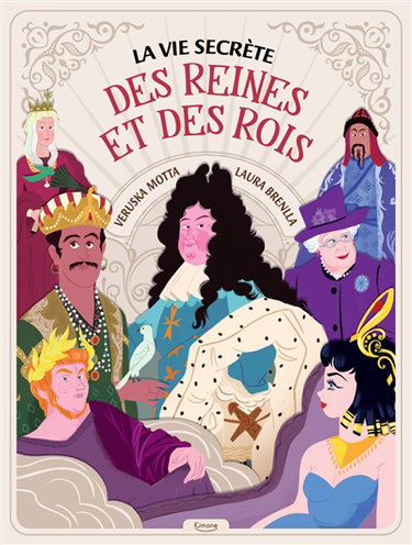Couverture de La vie secrète des reines et des rois