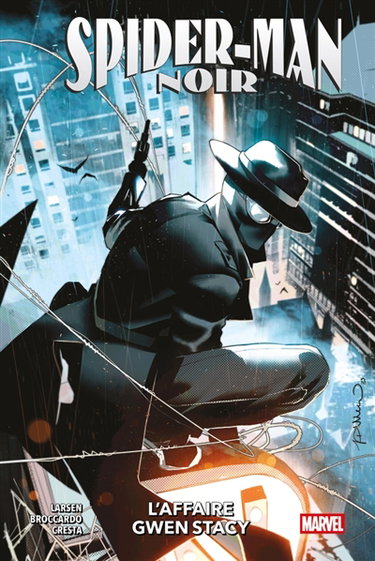 Couverture de Spider-Man : noir. L'affaire Gwen Stacy