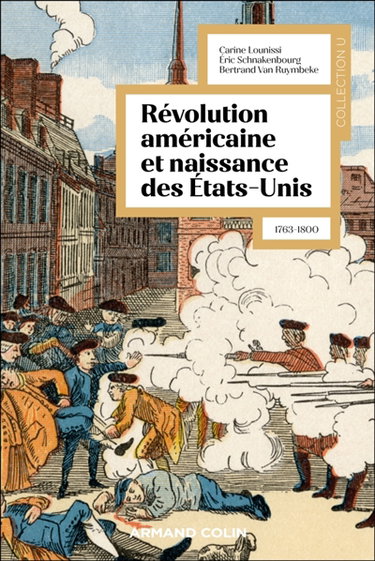 Couverture de Révolution américaine et naissance des Etats-Unis : 1763-1800