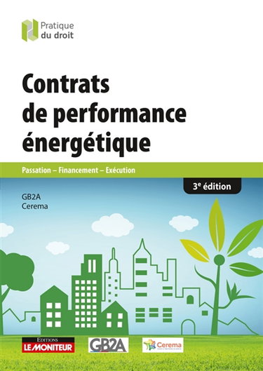 Couverture de Contrats de performance énergétique : passation, financement, exécution