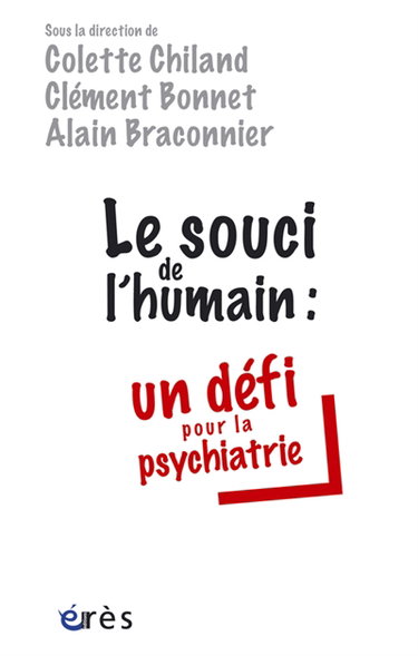 Couverture de Le souci de l'humain : un défi pour la psychiatrie