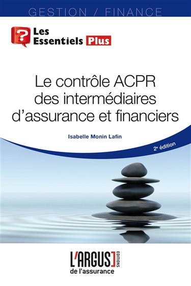Couverture de Le contrôle ACPR des intermédiaires d'assurance et financiers