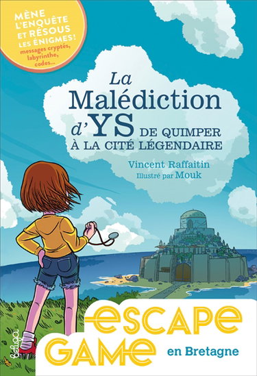 Couverture de La malédiction d'Ys : de Quimper à la cité légendaire : mène l'enquête et résous les énigmes ! Messages cryptés, labyrinthes, codes...