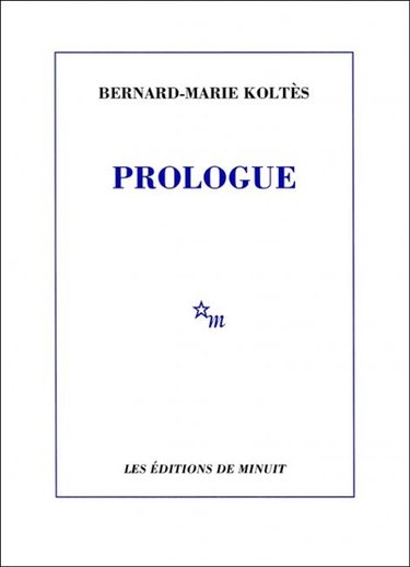 Couverture de Prologue : et autres textes
