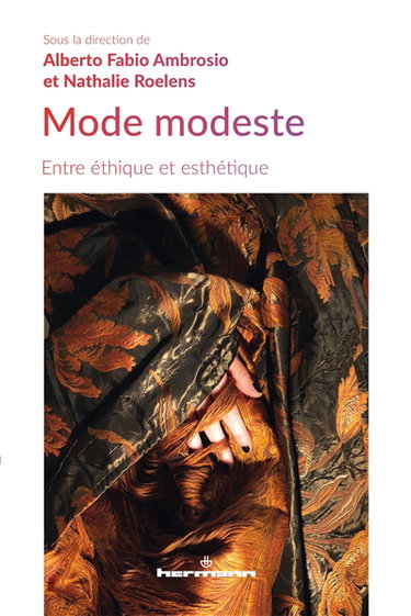 Couverture de Mode modeste : entre éthique et esthétique