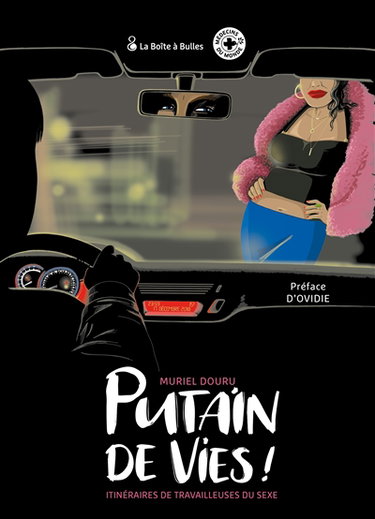 Couverture de Putain de vies ! : itinéraires de travailleuses du sexe