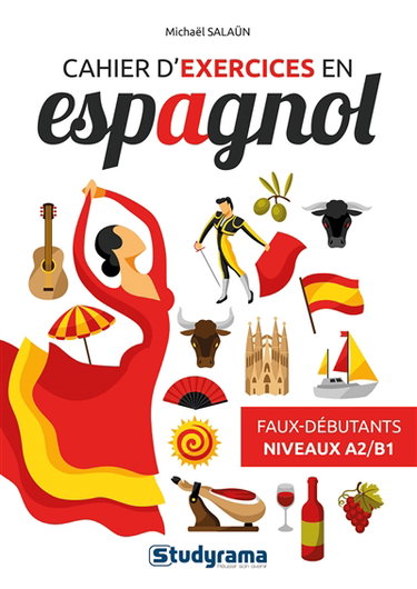 Couverture de Cahier d'exercices en espagnol : faux-débutants, niveaux A2-B1