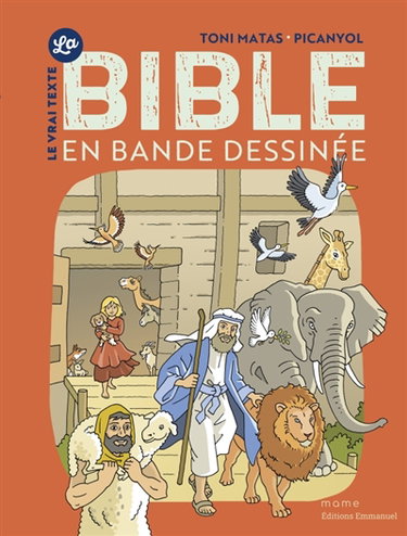 Couverture de La Bible en bande dessinée : le vrai texte
