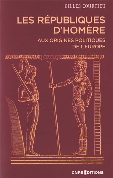 Couverture de Les républiques d'Homère : aux origines politiques de l'Europe