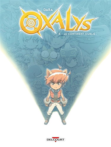 Couverture de Oxalys. Vol. 4. Le continent oublié