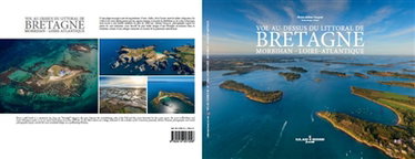Couverture de Vol au-dessus du littoral de Bretagne. Vol. 3. Morbihan-Loire-Atlantique