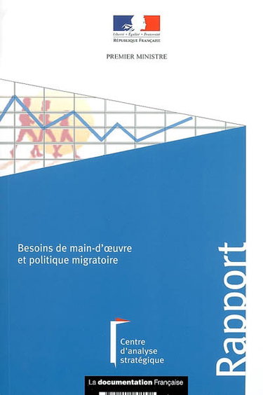 Couverture de Besoins de main-d'oeuvre et politique migratoire : rapport au Premier ministre