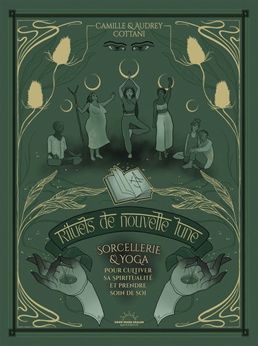 Couverture de Rituels de nouvelle Lune : sorcellerie & yoga pour cultiver sa spiritualité et prendre soin de soi
