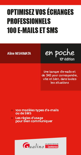 Couverture de Optimisez vos échanges professionnels : 100 e-mails et SMS : une banque d'e-mails et de SMS pour correspondre, vite et bien, dans toutes les situations