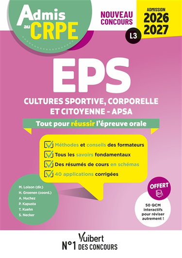 Couverture de EPS : cultures sportive, corporelle et citoyenne, APSA : tout pour réussir l'épreuve orale, nouveau concours, L3, admission 2026-2027