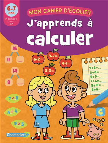 Couverture de J'apprends à calculer, 6-7 ans, 1re primaire-CP