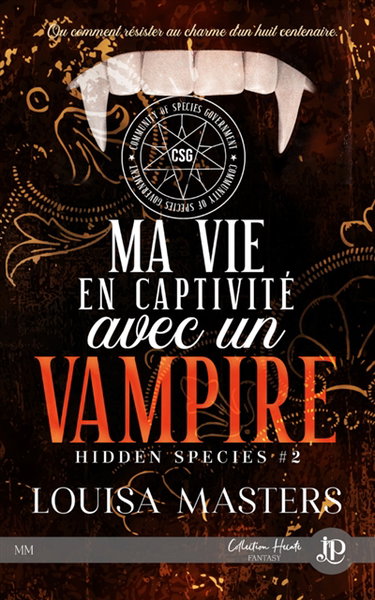 Couverture de Ma vie en captivité avec un vampire