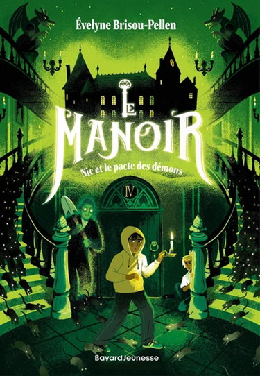 Couverture de Le manoir : saison 1. Vol. 4. Nic et le pacte des démons