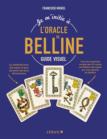 Couverture de Je m'initie à l'oracle de Belline : guide visuel