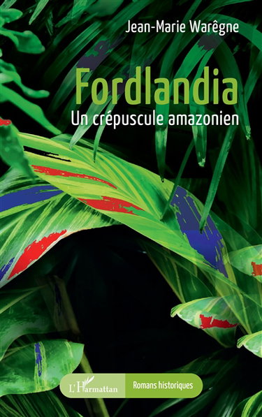 Couverture de Fordlandia : un crépuscule amazonien
