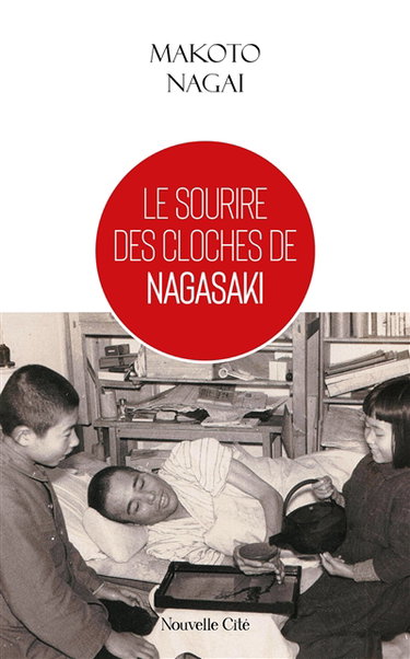 Couverture de Le sourire des cloches de Nagasaki