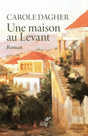 Couverture de Une maison au Levant