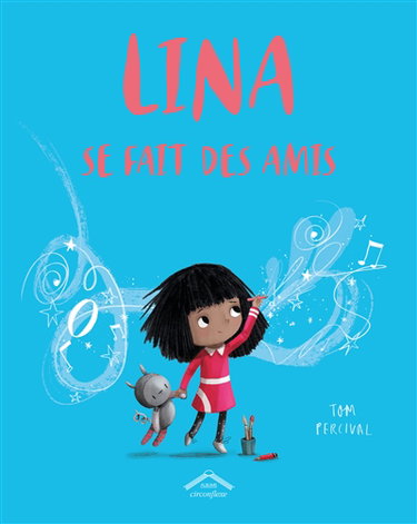 Couverture de Lina se fait des amis