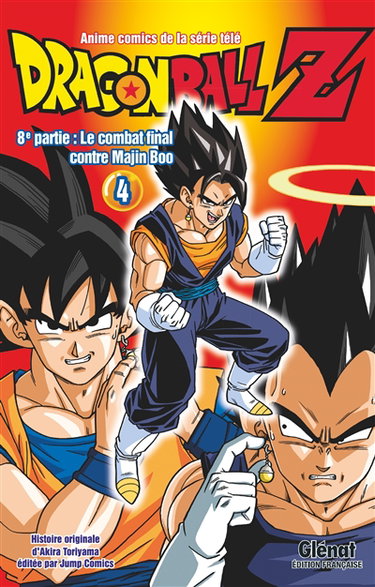 Couverture de Dragon Ball Z : 8e partie, le combat final contre Majin Boo. Vol. 4