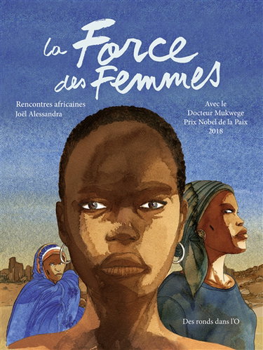 Couverture de La force des femmes : rencontres africaines